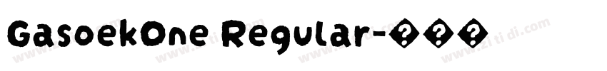GasoekOne Regular字体转换